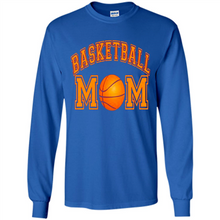 Load image into Gallery viewer, Basketball Mom Mother’s Day - Long Sleeve T-Shirt