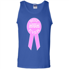 Load image into Gallery viewer, Best Mum Ever Mother’s Day gifts - Tank Top