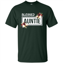Load image into Gallery viewer, Blessed Auntie Funny Mother’s Day, Birthday Gift For Beloved Aunt - Shirt