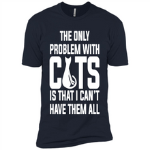 Load image into Gallery viewer, Cats T Shirt Hoodie Cats…I can’t have them all Mother’s Day - Premium Short Sleeve T-Shirt