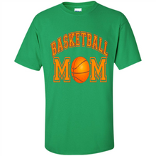 Load image into Gallery viewer, Basketball Mom Mother’s Day - Shirt