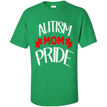 Load image into Gallery viewer, Autism mom pride Mother’s Day - Shirt