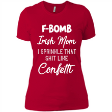 Load image into Gallery viewer, F-Bomb Irish mom I sprinkle that shit like confetti - Ladies' Boyfriend T-Shirt