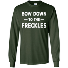 Load image into Gallery viewer, Bow Down to the Freckles Ginger Pride Mother’s Day - Long Sleeve T-Shirt