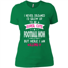 Load image into Gallery viewer, A Super cute Football Mom Mother’s Day Gift ideas Funny - Ladies' Boyfriend T-Shirt
