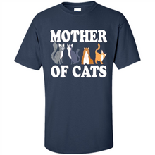 Load image into Gallery viewer, Cats T Shirt Hoodie Mother of Cats Mother’s Day1 - Shirt