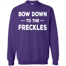 Load image into Gallery viewer, Bow Down to the Freckles Ginger Pride Mother’s Day - Sweatshirt
