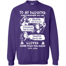 Load image into Gallery viewer, Always Remember Daughter Mom Viking - Sweatshirt