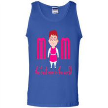 Load image into Gallery viewer, Best Mom World Cartoon Mother’s Day - Tank Top