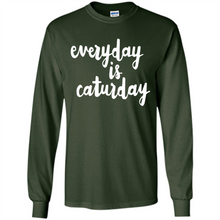 Load image into Gallery viewer, Cats T Shirt Hoodie Everyday Is Caturday Mother’s Day Gift ideas - Long Sleeve T-Shirt