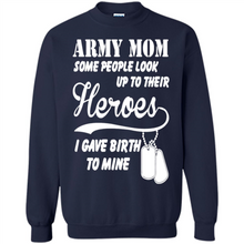 Load image into Gallery viewer, Army Mom Mother’s Day - Sweatshirt