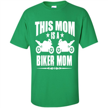 Load image into Gallery viewer, BIKER MOM Mother’s Day - Shirt