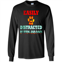Load image into Gallery viewer, Easily Distracted By Jeeps And Dogs gift shirt for dog mom - Long Sleeve T-Shirt