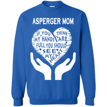 Load image into Gallery viewer, Asperger Mom Mother’s Day - Sweatshirt