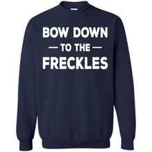 Load image into Gallery viewer, Bow Down to the Freckles Ginger Pride Mother’s Day - Sweatshirt