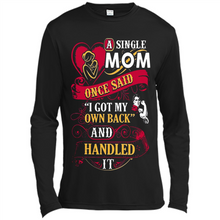 Load image into Gallery viewer, A Single Mom Once Said I Got My Own Back Mother’s Day - Canvas Long Sleeve T-Shirt