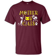 Load image into Gallery viewer, Cats T Shirt Hoodie Mother of Cats Mother’s Day - Shirt