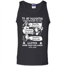 Load image into Gallery viewer, Always Remember Daughter Mom Viking - Tank Top