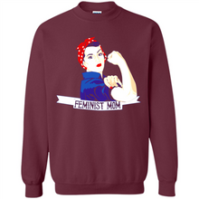 Load image into Gallery viewer, Feminist Mom mother’s day feminism 1 - Sweatshirt