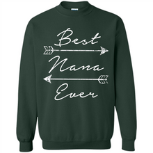 Load image into Gallery viewer, Best Nana Ever Shirt Tribal Arrows Mother’s Day - Sweatshirt