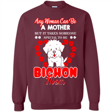 Load image into Gallery viewer, Any Woman Can Be A Mother But It Takes Someone Bichon Mom - Sweatshirt