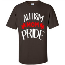 Load image into Gallery viewer, Autism mom pride Mother’s Day - Shirt