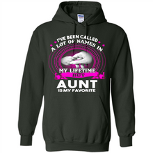 Load image into Gallery viewer, Aunt Is My Favorite Name Sweatshirt Mother’s Day Best Gift - Hoodie