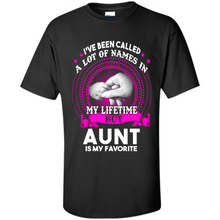 Load image into Gallery viewer, Aunt Is My Favorite Name Sweatshirt Mother’s Day Best Gift - Shirt