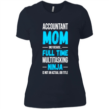 Load image into Gallery viewer, Accountant mom t-shirt Mother’s Day gifts ideas funny - Ladies' Boyfriend T-Shirt