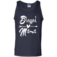 Load image into Gallery viewer, Blessed Mama – Funny And Novelty Gift On Mother’s Day - Tank Top