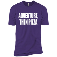 Load image into Gallery viewer, Adventure Then Pizza Junk Food Lover Foodie T-Shirt Mother’s Day Gift ideas - Premium Short Sleeve T-Shirt