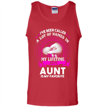 Load image into Gallery viewer, Aunt Is My Favorite Name Sweatshirt Mother’s Day Best Gift - Tank Top