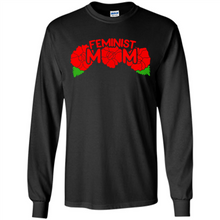 Load image into Gallery viewer, Feminist Mom Mother’s day Feminism - Long Sleeve T-Shirt