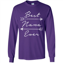 Load image into Gallery viewer, Best Nana Ever Shirt Tribal Arrows Mother’s Day - Long Sleeve T-Shirt