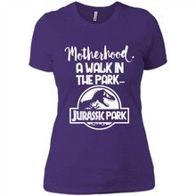Load image into Gallery viewer, Best Mother’s Day Gift. Motherhood A Walk In The Park Jurassic Park - Ladies' Boyfriend T-Shirt