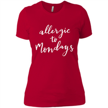 Load image into Gallery viewer, Allergic To Mondays T-Shirt Funny Women’s Mom Mama Mother - Ladies' Boyfriend T-Shirt