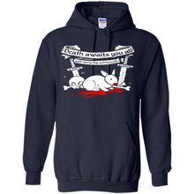 Load image into Gallery viewer, Death Awaits You All With Big Pointy Teeth - Hoodie