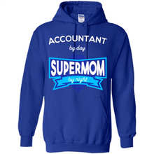 Load image into Gallery viewer, Accountant mom t-shirts Mother’s Day gifts ideas funny - Hoodie