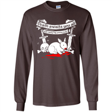 Load image into Gallery viewer, Death Awaits You All With Big Pointy Teeth - Long Sleeve T-Shirt