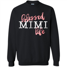 Load image into Gallery viewer, Blessed Mimi Life Shirt Gift for Grandma Mother’s Day - Sweatshirt