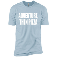 Load image into Gallery viewer, Adventure Then Pizza Junk Food Lover Foodie T-Shirt Mother’s Day Gift ideas - Premium Short Sleeve T-Shirt
