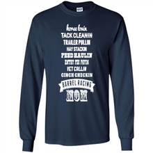 Load image into Gallery viewer, Barrel Racing Mom Mother’s Day - Long Sleeve T-Shirt