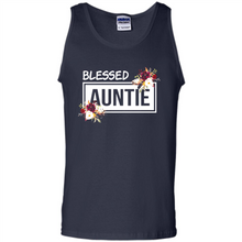 Load image into Gallery viewer, Blessed Auntie Funny Mother’s Day, Birthday Gift For Beloved Aunt - Tank Top