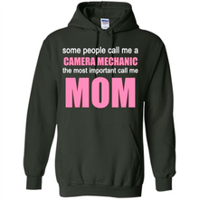 Load image into Gallery viewer, CAMERA MECHANIC The Most Important Call Me Mom Mother’s Day - Hoodie