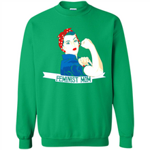 Load image into Gallery viewer, Feminist Mom mother’s day feminism 1 - Sweatshirt