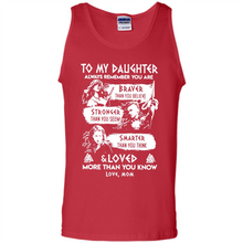 Load image into Gallery viewer, Always Remember Daughter Mom Viking - Tank Top