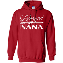 Load image into Gallery viewer, Blessed Nana Christmas Mother’s Day Birthday Grandma - Hoodie