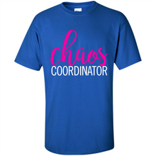Load image into Gallery viewer, Chaos Coordinator mom is boss Mothers Day - Shirt