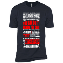 Load image into Gallery viewer, BASEBALL MOM, NEVER GIVE UP Mother’s Day - Premium Short Sleeve T-Shirt