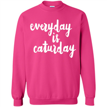 Load image into Gallery viewer, Cats T Shirt Hoodie Everyday Is Caturday Mother’s Day Gift ideas - Sweatshirt